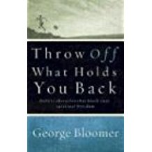 Throw Off What Holds You Back PB - George Bloomer